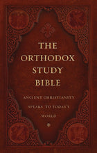 Load image into Gallery viewer, The Orthodox Study Bible, Ancient Faith Edition, Hardcover
